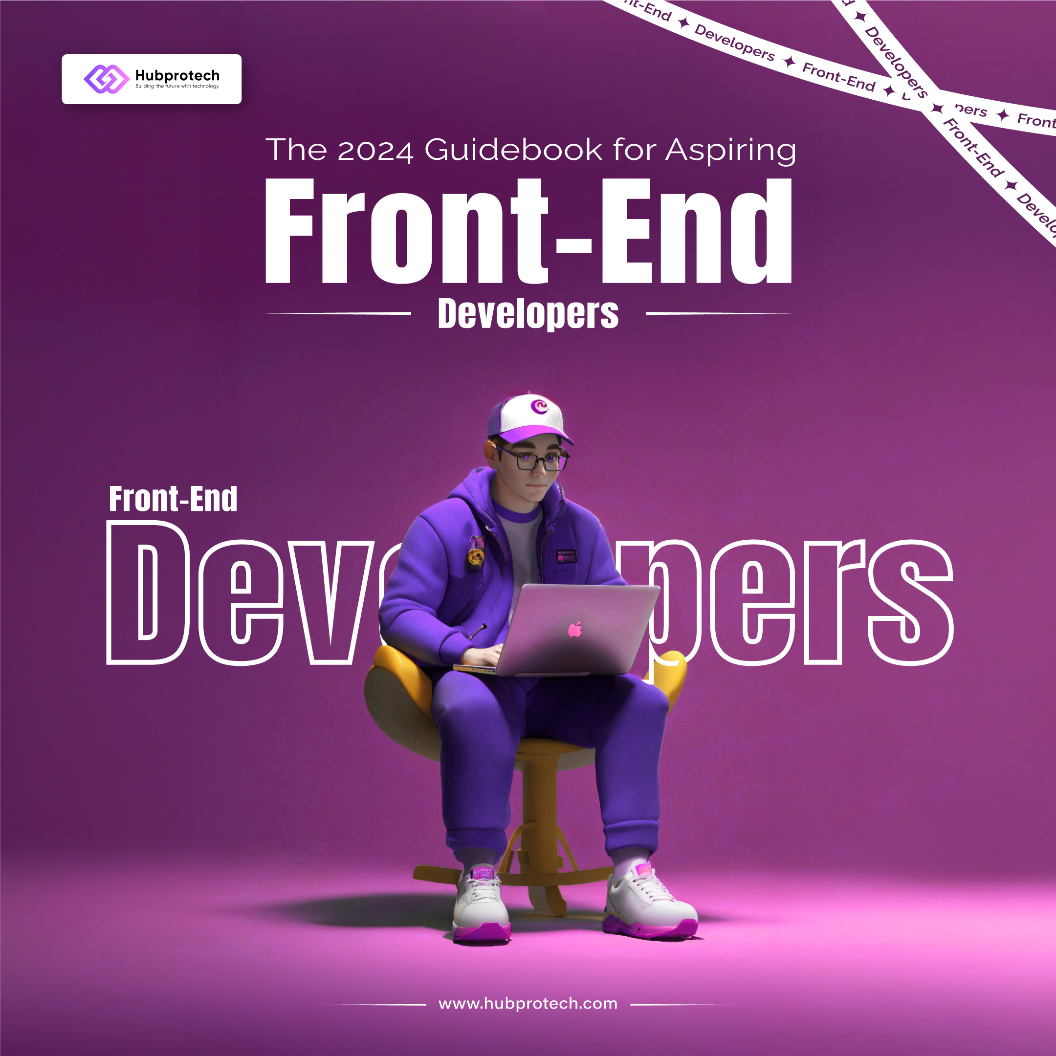 The 2024 Guidebook for aspiring Front-end developers by Hubprotech